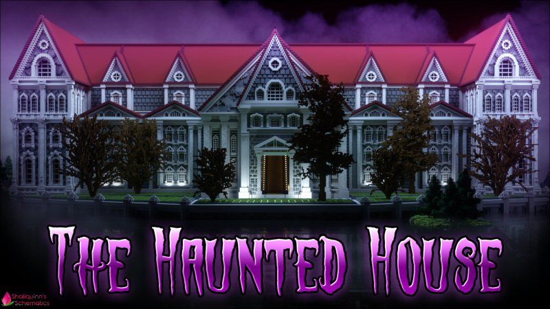 The Haunted House