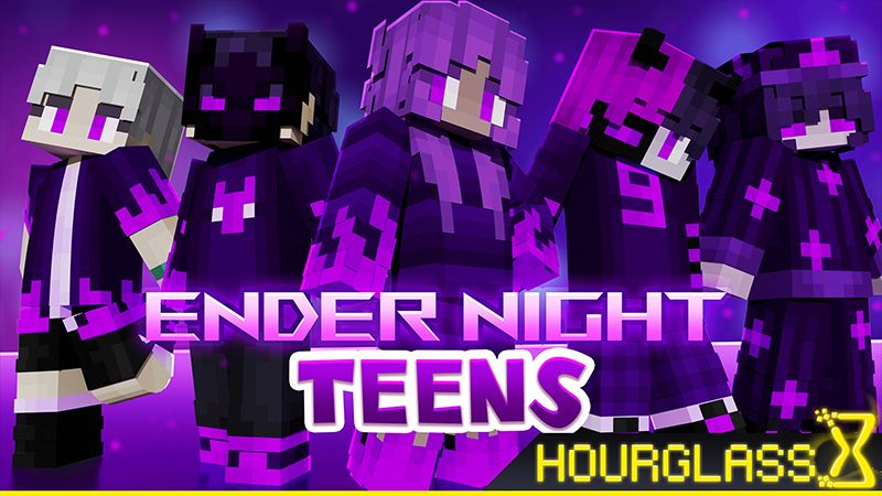 Ender Night Teens