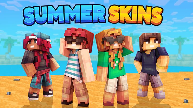 Summer Skins