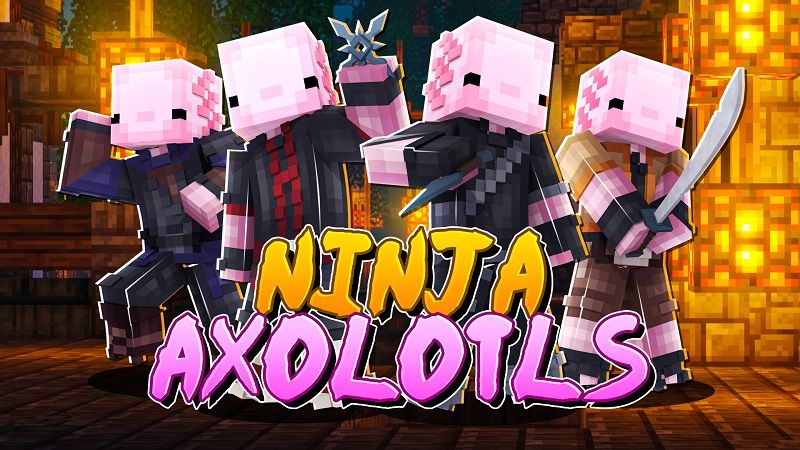 Ninja Axolotls on the Minecraft Marketplace by Cypress Games Ninja Axolotls on the Minecraft Marketplace by Cypress Games