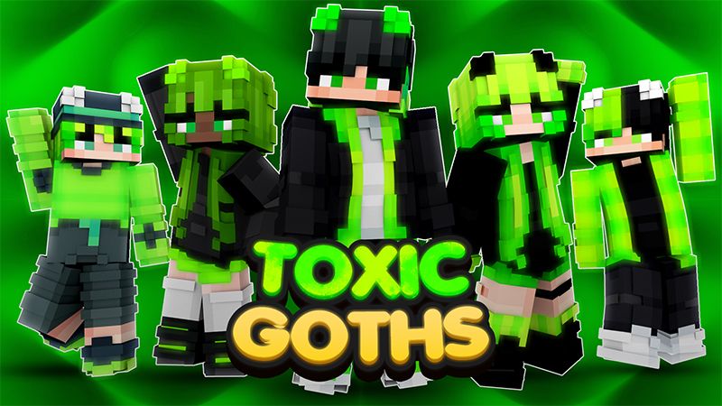 Toxic Goths