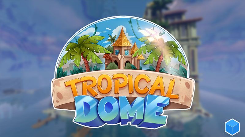 Tropical Dome