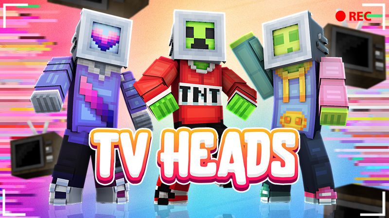 TV HEADS on the Minecraft Marketplace by The Lucky Petals TV HEADS on the Minecraft Marketplace by The Lucky Petals