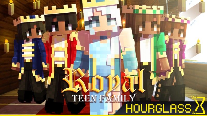 Royal Teen Family on the Minecraft Marketplace by Hourglass Studios