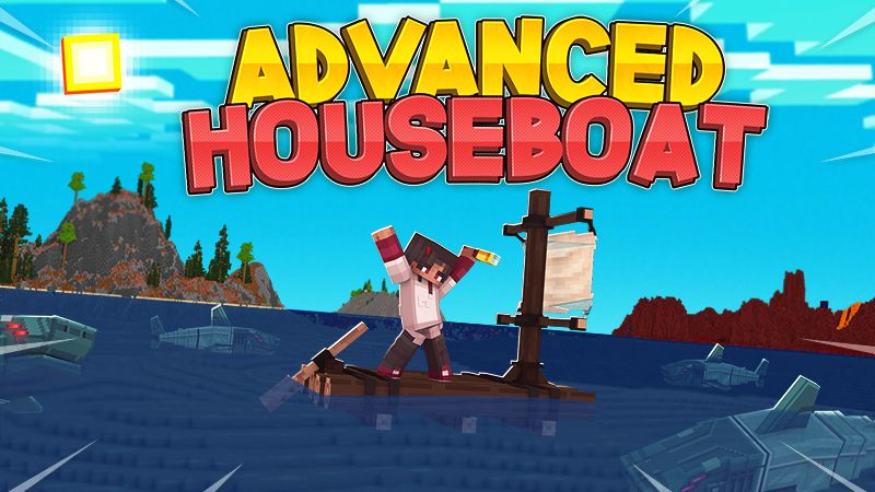Advanced Houseboat