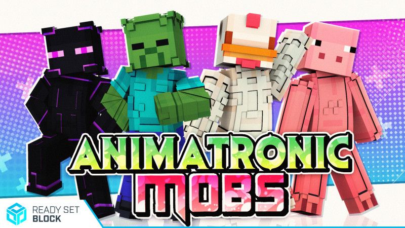 Animatronic Mobs on the Minecraft Marketplace by Ready, Set, Block!