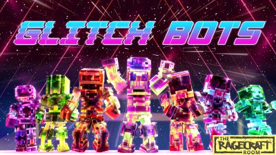 Glitch Bots on the Minecraft Marketplace by The Rage Craft Room