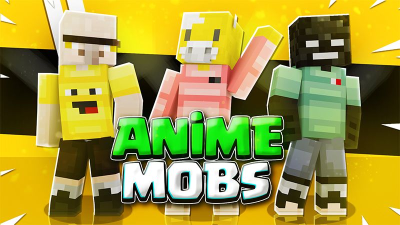 Anime Mobs