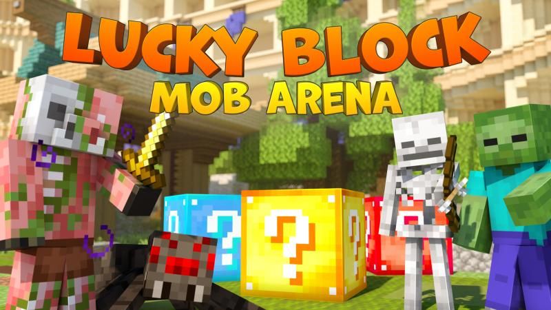 Lucky Block Mob Arena on the Minecraft Marketplace by Podcrash Lucky Block Mob Arena on the Minecraft Marketplace by Podcrash