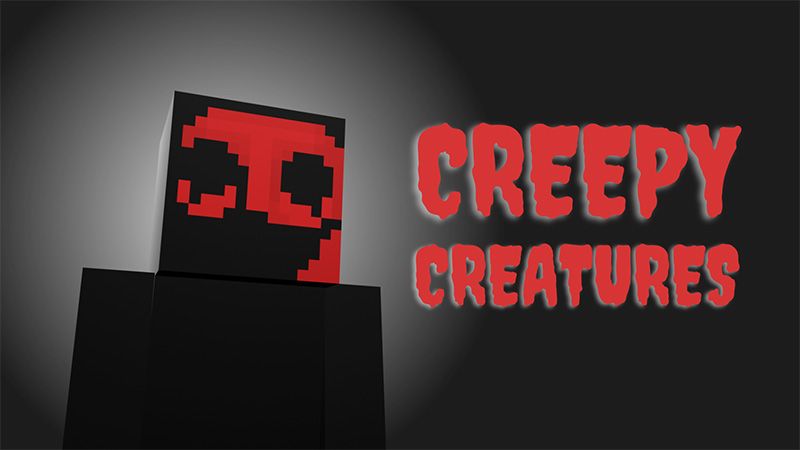 Creepy Creatures on the Minecraft Marketplace by Box Build