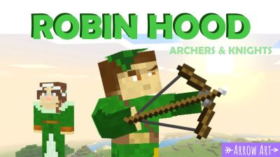 Robin Hood Archers  Knights on the Minecraft Marketplace by Arrow Art Games