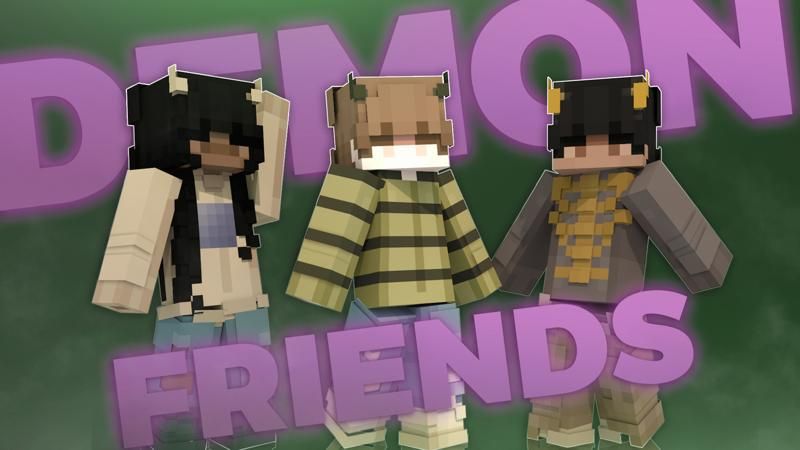 Demon Friends on the Minecraft Marketplace by Asiago Bagels Demon Friends on the Minecraft Marketplace by Asiago Bagels