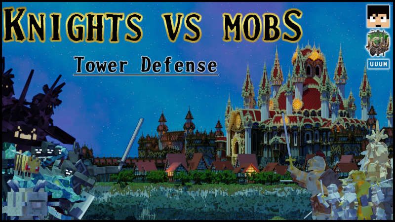 Knights vs Mobs Tower Defense on the Minecraft Marketplace by UUUM