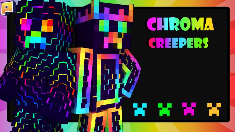 Chroma Creepers