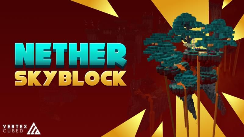 Nether Skyblock on the Minecraft Marketplace by Vertexcubed