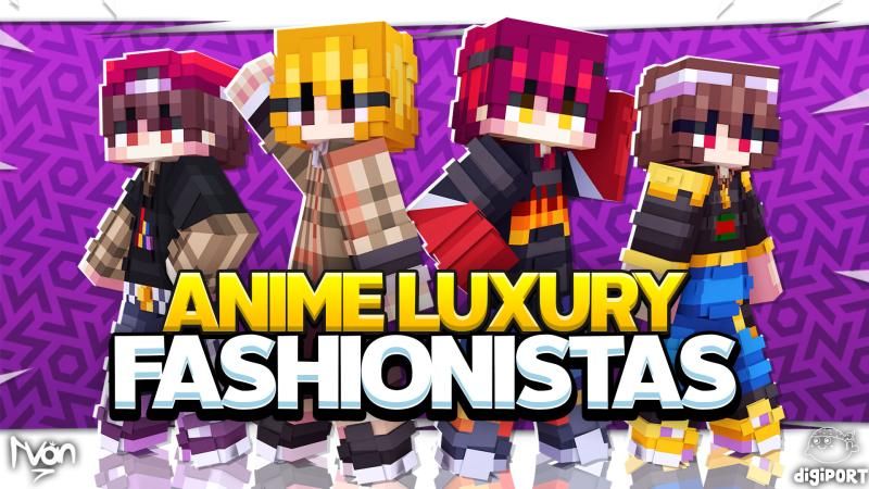 Anime Luxury Fashionistas on the Minecraft Marketplace by DigiPort Anime Luxury Fashionistas on the Minecraft Marketplace by DigiPort