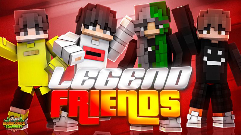 Legends Friends on the Minecraft Marketplace by MobBlocks Legends Friends on the Minecraft Marketplace by MobBlocks