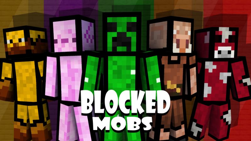 Blocked Mobs on the Minecraft Marketplace by Pixelationz Studios