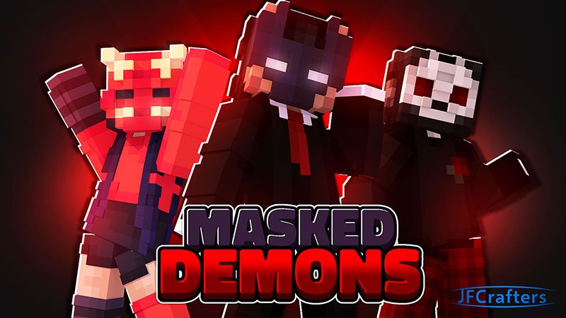 Masked Demons