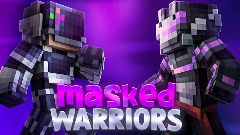 Masked Warriors