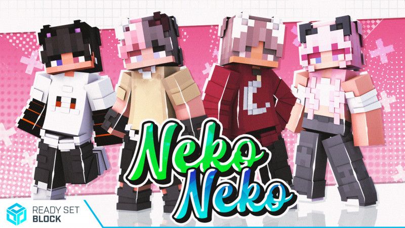 Neko Neko on the Minecraft Marketplace by Ready, Set, Block! Neko Neko on the Minecraft Marketplace by Ready, Set, Block!