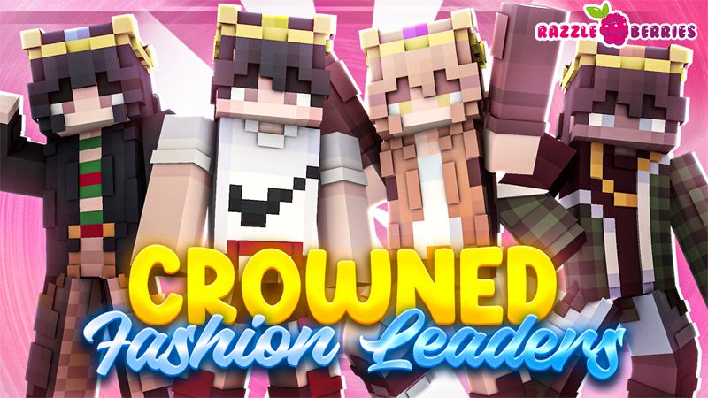 Crowned Fashion Leaders