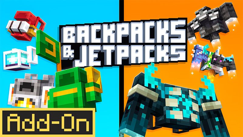 Backpacks and Jetpacks Addon on the Minecraft Marketplace by Ninja Block