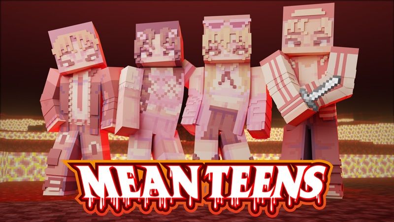 Mean Teens on the Minecraft Marketplace by CubeCraft Games Mean Teens on the Minecraft Marketplace by CubeCraft Games
