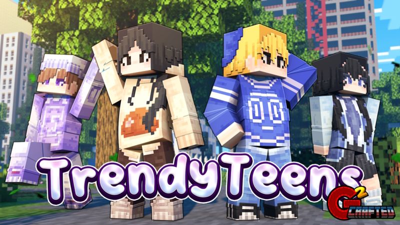 Trendy Teens on the Minecraft Marketplace by G2Crafted