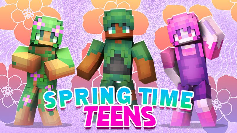 Spring Time Teens