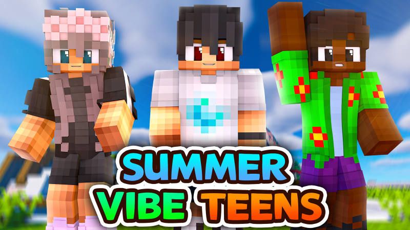 Summer Vibe Teens