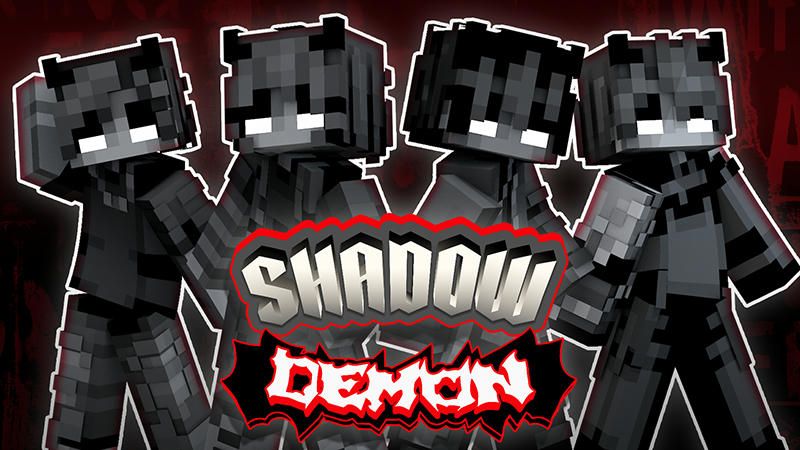 Shadow Demon on the Minecraft Marketplace by Red Eagle Studios