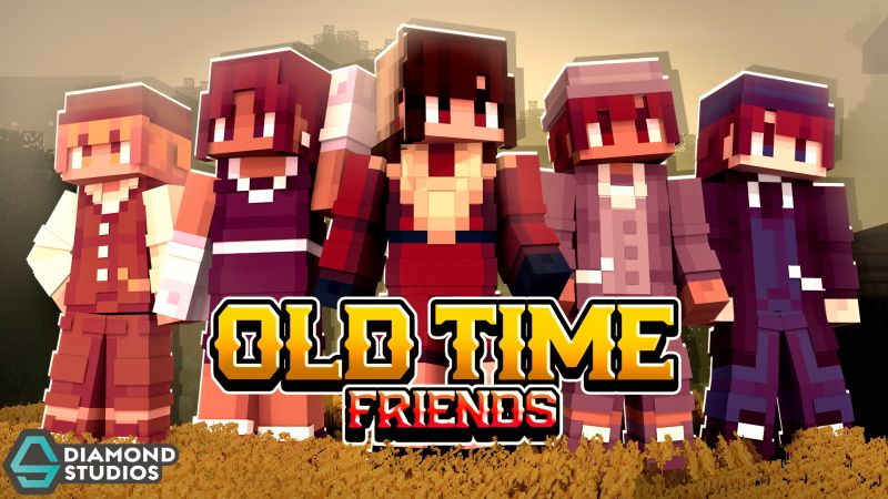 Old Time Friends on the Minecraft Marketplace by Diamond Studios