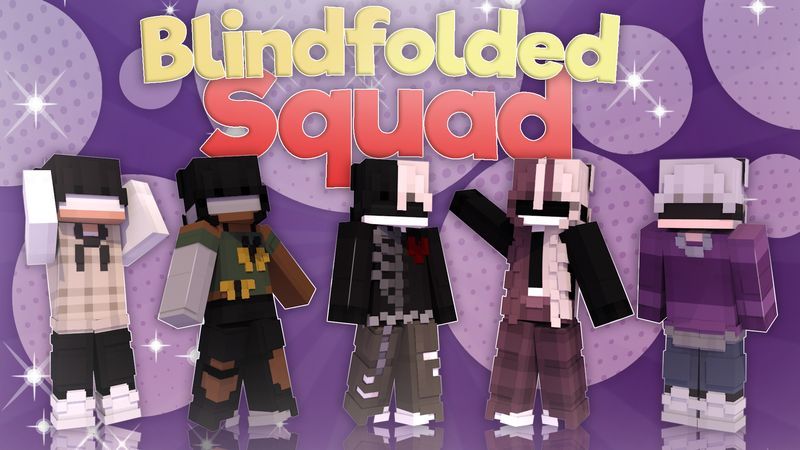 Blindfolded Squad on the Minecraft Marketplace by Asiago Bagels Blindfolded Squad on the Minecraft Marketplace by Asiago Bagels