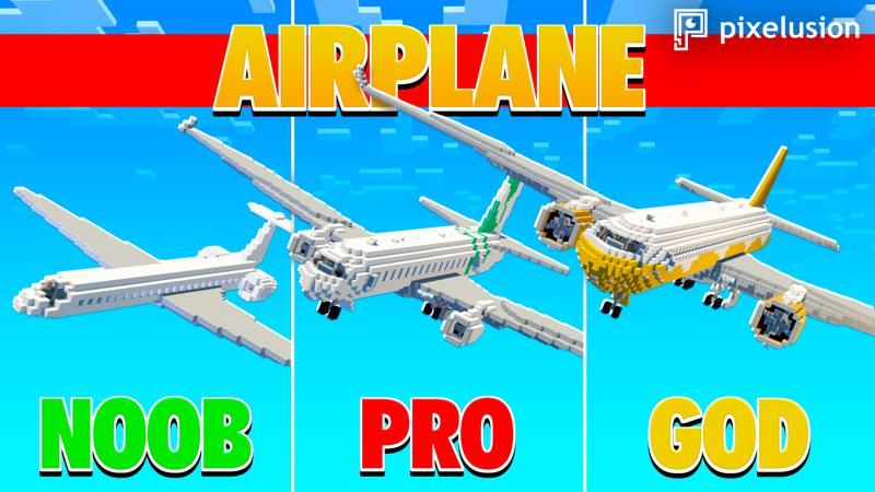 Noob VS Pro VS God: Airplane