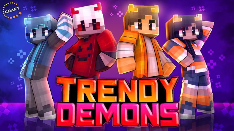 Trendy Demons on the Minecraft Marketplace by The Craft Stars Trendy Demons on the Minecraft Marketplace by The Craft Stars