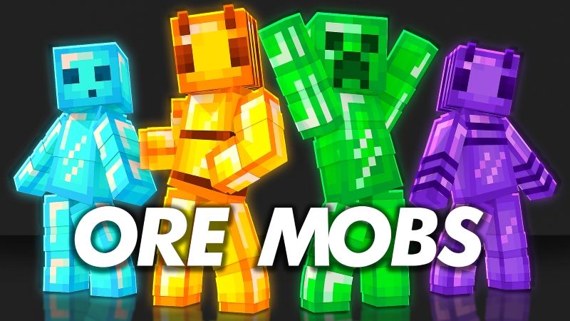 ORE MOBS