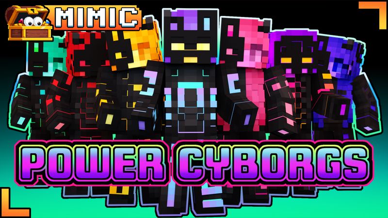 Power Cyborgs on the Minecraft Marketplace by Mimic