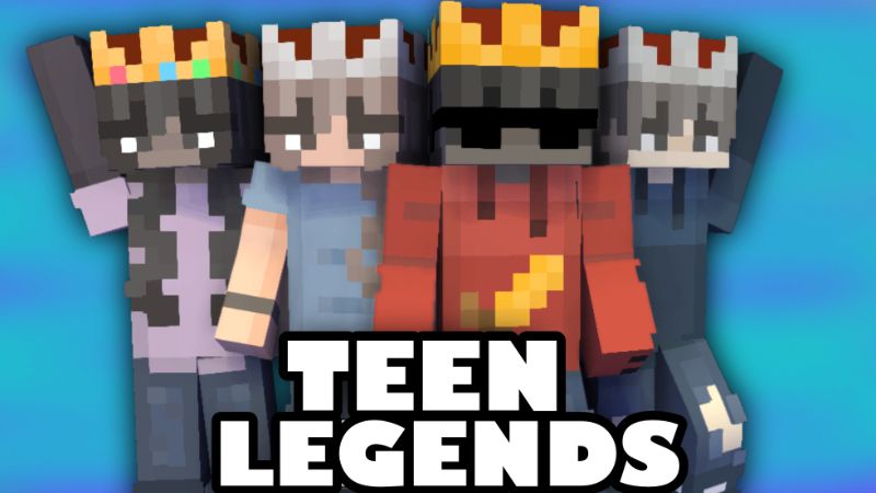 Teen Legends