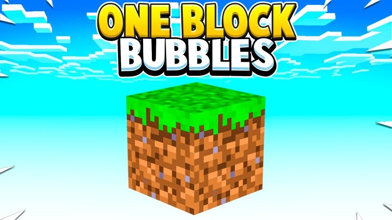 One Block Bubbles