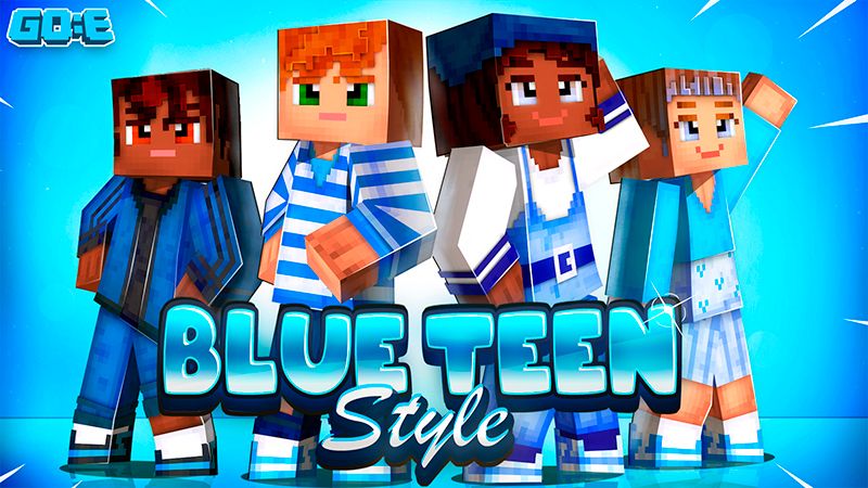 Blue Teen Style on the Minecraft Marketplace by GoE-Craft Blue Teen Style on the Minecraft Marketplace by GoE-Craft