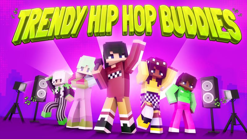Trendy Hip Hop Buddies on the Minecraft Marketplace by Giggle Block Studios Trendy Hip Hop Buddies on the Minecraft Marketplace by Giggle Block Studios