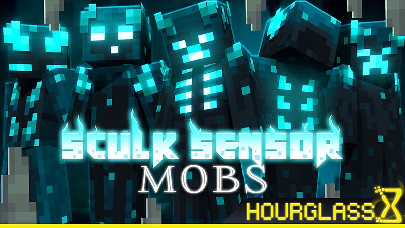Sculk Sensor Mobs