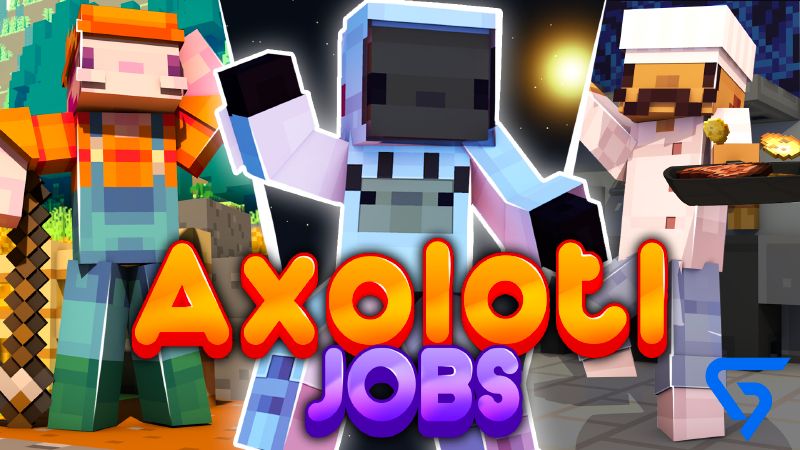 Axolotl Jobs on the Minecraft Marketplace by Glorious Studios Axolotl Jobs on the Minecraft Marketplace by Glorious Studios