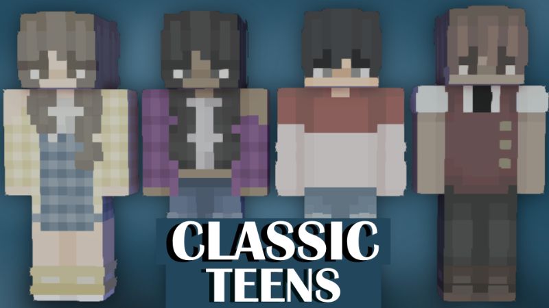 Classic Teens