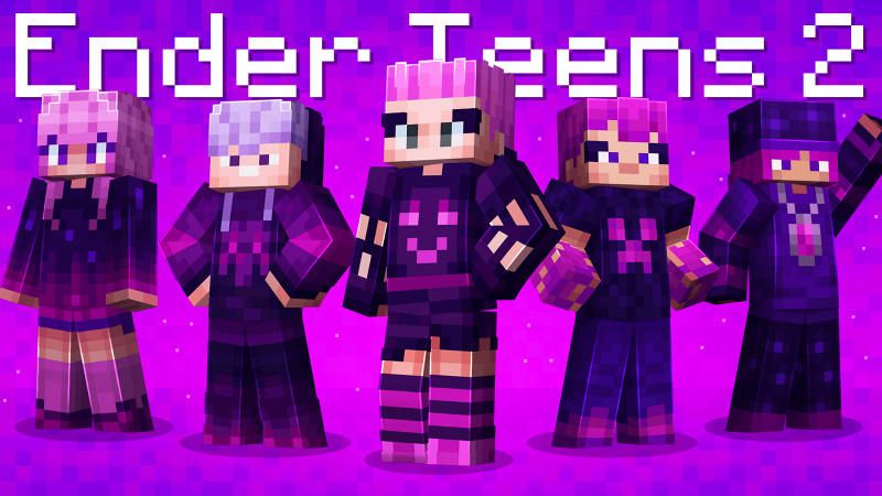 Ender Teens 2