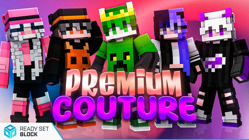 Premium Couture on the Minecraft Marketplace by Ready, Set, Block!