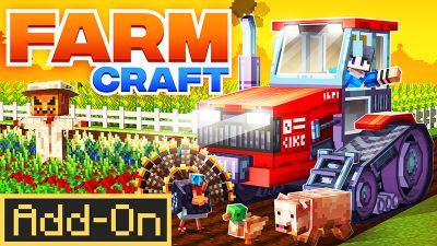 FarmCraft Addon on the Minecraft Marketplace by Entity Builds