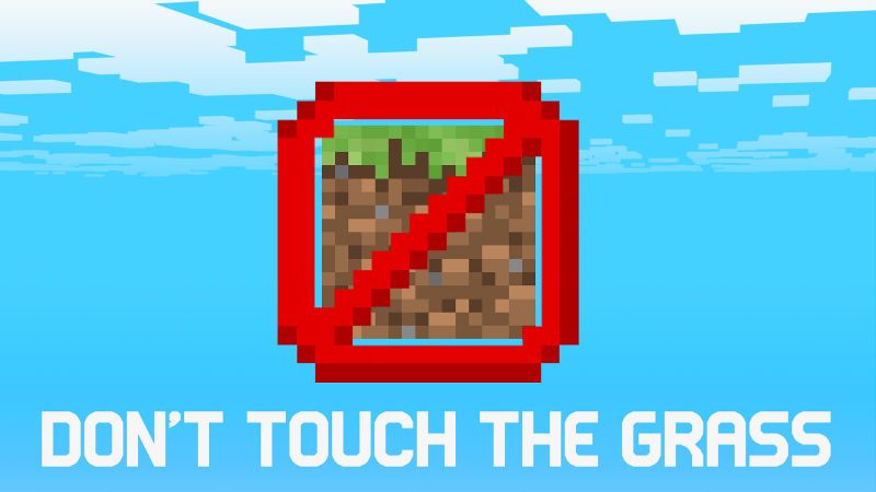 Dont Touch the Grass on the Minecraft Marketplace by BLOCKLAB Studios