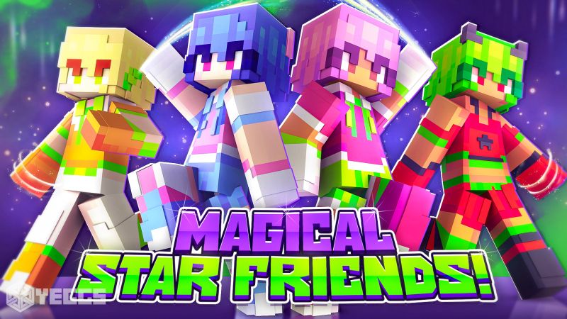 Magical Star Friends!